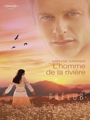 cover image of L'homme de la rivière (Harlequin Prélud')